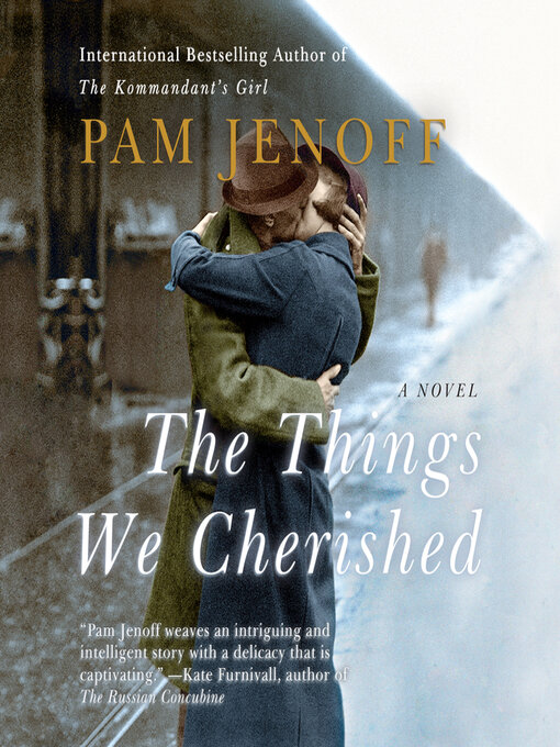 Title details for The Things We Cherished by Pam Jenoff - Available